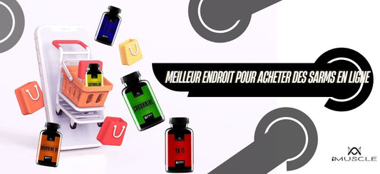 Meilleur endroit pour acheter des Sarms en ligne